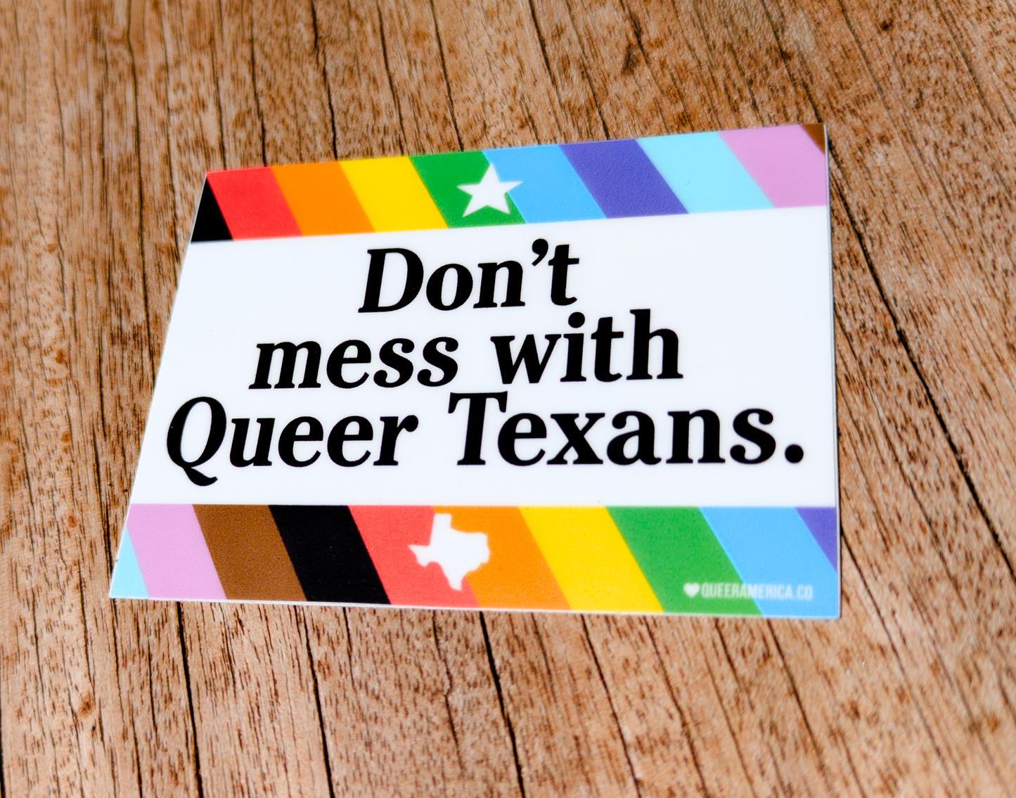Don't Mess with Queer Texans - Sticker (3")