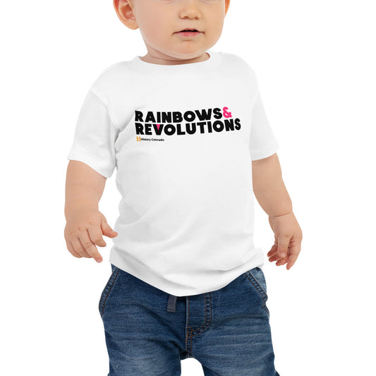 Rainbows & Revolutions - Baby Shirt