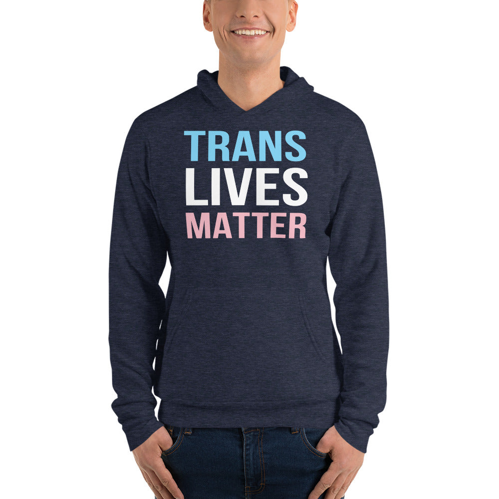 Trans Lives Matter - Unisex Hoodie