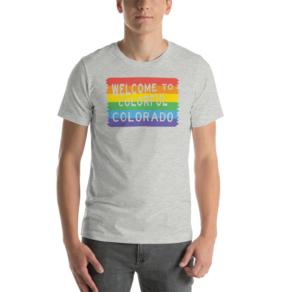 Colorful Colorado Rainbow Sign - Unisex Shirt