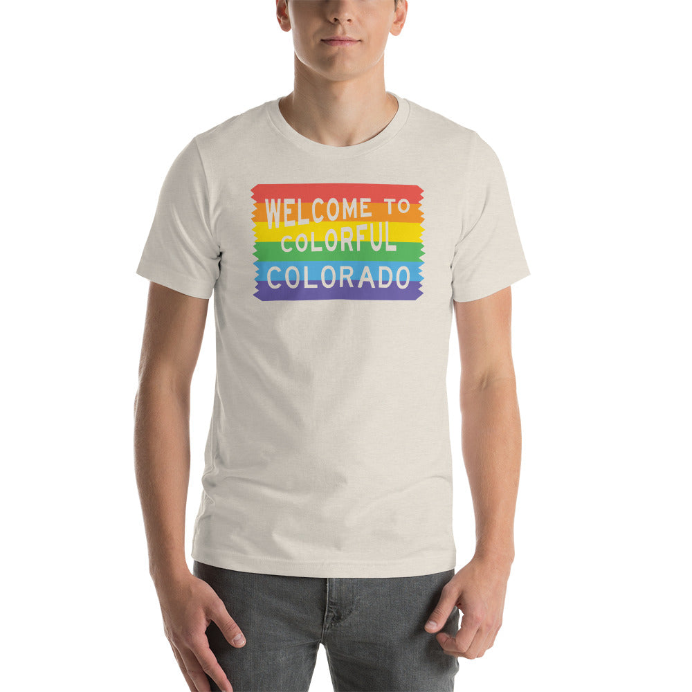 Colorful Colorado Rainbow Sign - Unisex Shirt