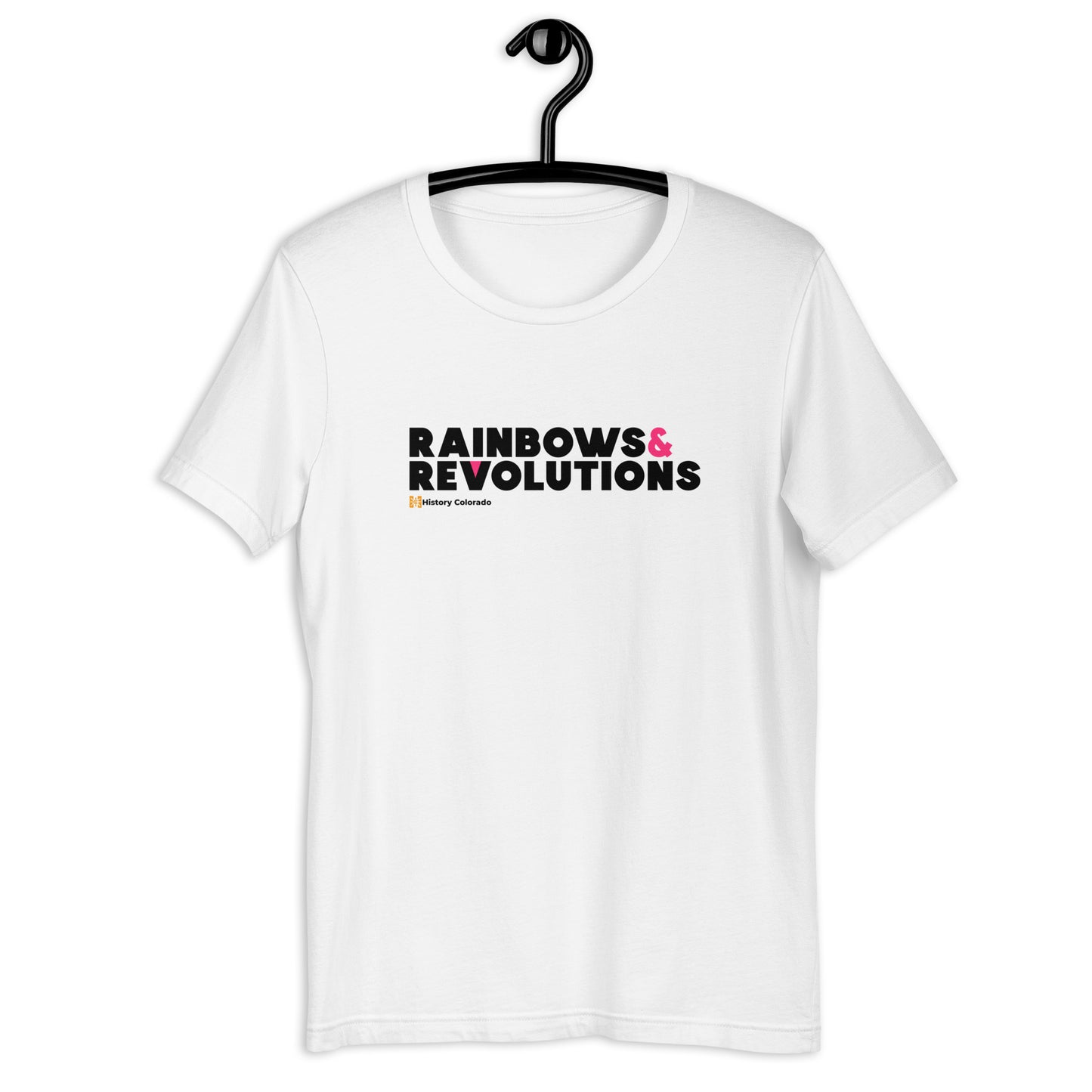 Rainbows & Revolutions - Unisex Shirt