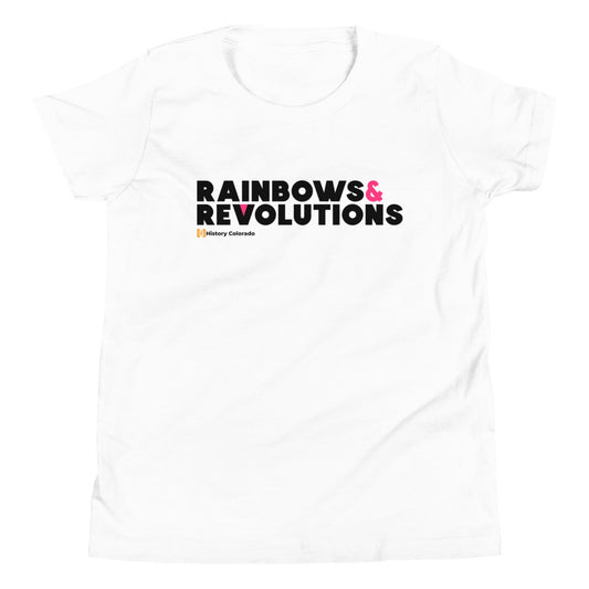 Rainbows & Revolutions - Youth Shirt