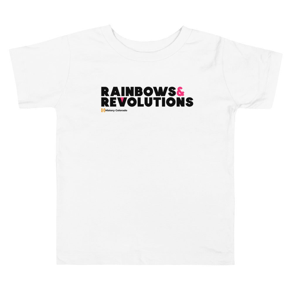 Rainbows & Revolutions - Toddler Shirt