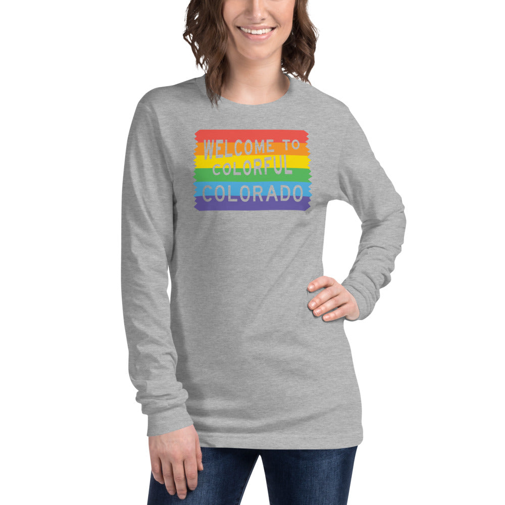 Colorful Colorado Rainbow Sign - Unisex Long Sleeve