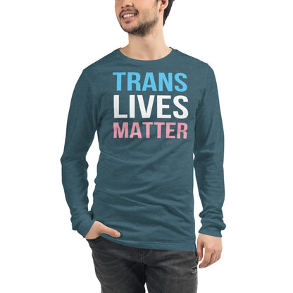 Trans Lives Matter - Unisex Long Sleeve