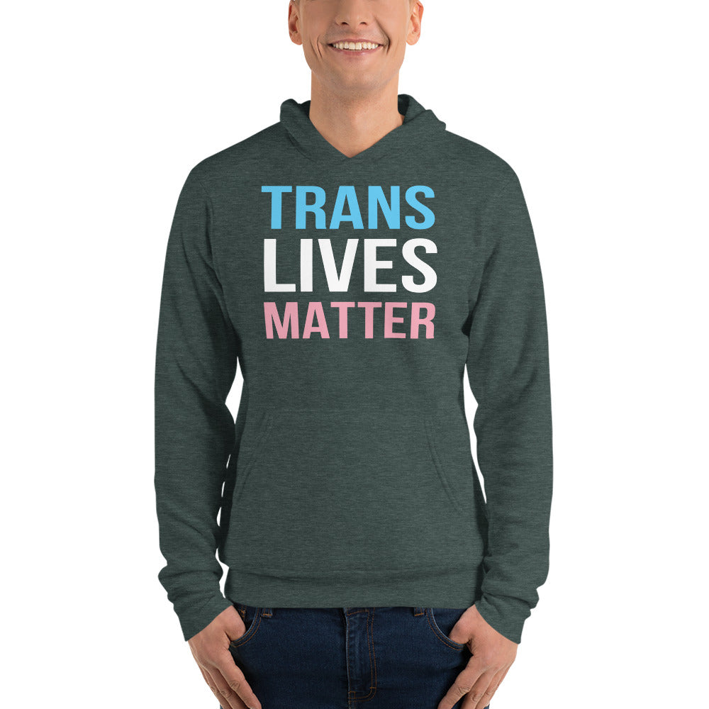 Trans Lives Matter - Unisex Hoodie